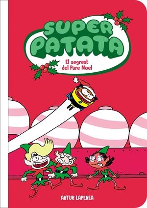 SUPERPATATA EDICIÓ EN CATALÀ # 11 EL SEGREST DEL PARE NOEL | 9788448874957 | ARTUR LAPERLA