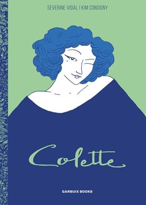 COLETTE | 9788419393869 | SÉVERINE VIDAL - KIM CONSIGNY