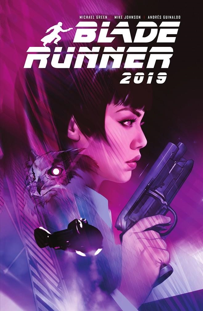 BLADE RUNNER 2019 INTEGRAL | 9788467986167 | MICHAEL GREEN - MIKE JOHSON - ANDRÉS GUINALDO Y MARCO LESKO | Universal Cómics