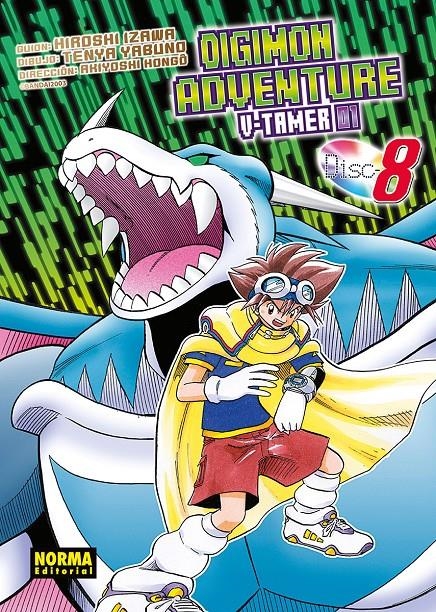 DIGIMON ADVENTURE V-TAMER # 08 | 9788467982091 | HIROSHI IZAWA - TENYA YABUNO - AKIYOSHI HONGÔ | Universal Cómics