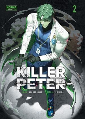 KILLER PETER # 02 | 9788467981261 | KIM JUNGHYUN - LIM LINA | Universal Cómics