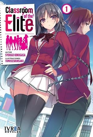 CLASSROOM OF THE ELITE NOVELA # 01 | 9791388487460 | SYOUGO KINUGASA - TOMOSESHUNSAKU | Universal Cómics