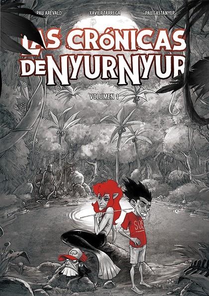 LES CRÒNIQUES DE NYUR NYUR # 02 EDICIÓ EN CATALÀ | 9791388441172 | PAU CASTANYER - PAU ARÉVALO -XAVIER TÁRREGA