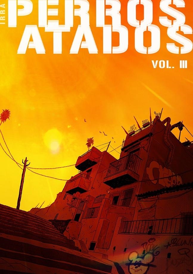 PERROS ATADOS # 03 | 9791388029998 | IRRA | Universal Cómics