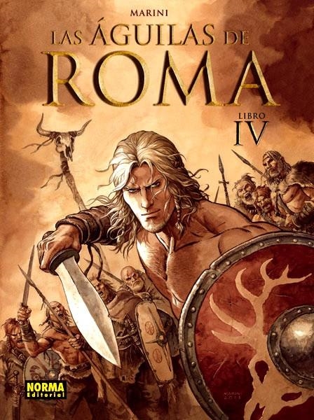 LAS ÁGUILAS DE ROMA # 04 NUEVA EDICIÓN | 9788467984958 | ENRICO MARINI | Universal Cómics