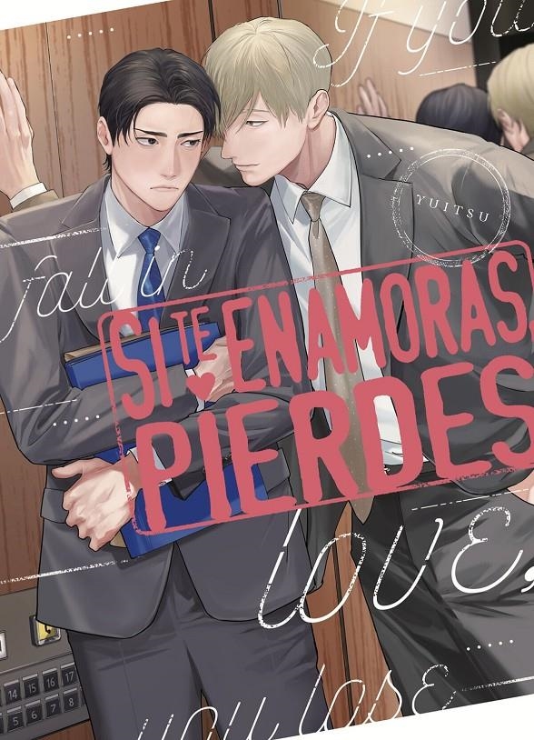 SI TE ENAMORAS, PIERDES | 9791388459368 | YUITSU | Universal Cómics
