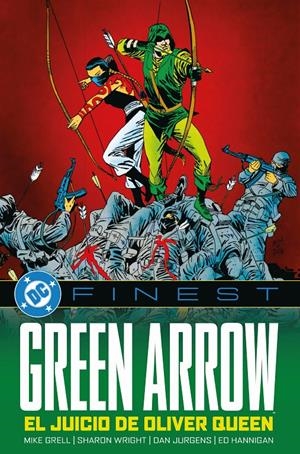DC FINEST GREEN ARROW, EL JUICIO DE OLIVER QUEEN (PORTADA PROVISIONAL) | 9791370584313 | RANDY DUBURKE- SHARON WRIGHT - MIKE GRELL -ROGER STERN - ED HANNIGAN | Universal Cómics