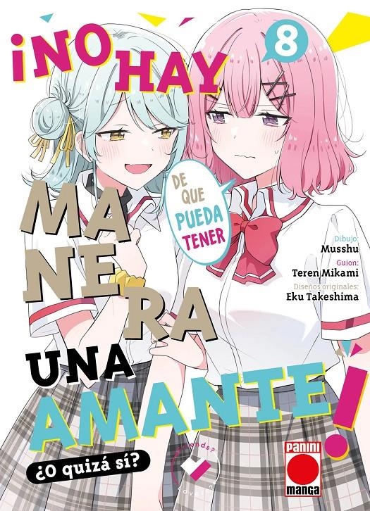 ¡NO HAY MANERA DE QUE PUEDA TENER UNA AMANTE! ¿O QUIZÁ SÍ? # 08 | 9791370584504 | MUSSHU - TEREN MIKAMI - EKU TAKESHIMA | Universal Cómics