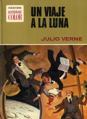 HISTORIAS COLOR JULIO VERNE # 09 UN VIAJE A LA LUNA | 18508 | JULIO VERNE - VARIOS AUTORES | Universal Cómics