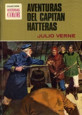 HISTORIAS COLOR JULIO VERNE # 11 AVENTURAS DEL CAPITAN HATTERAS | 18510 | JULIO VERNE - VARIOS AUTORES | Universal Cómics