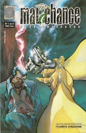 MAL CHANCE # 01 | 978843955561200001 | MARTIN PARDO - DAVID MORANCHO | Universal Cómics