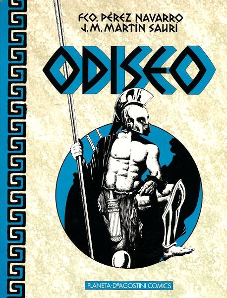 ODISEO | 20199 | FRANCISCO PEREZ NAVARRO - JOSE MARIA MARTIN SAURI | Universal Cómics