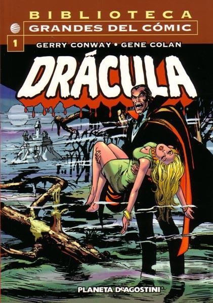 DRACULA # 01 | 848000210650400001 | GERRY CONWAY - GENE COLAN - MARV WOLFMAN - GARDNER F FOX - ARCHIE GOODWIN | Universal Cómics