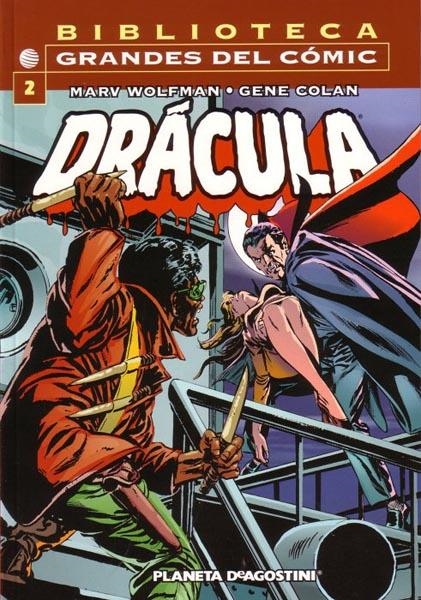 DRACULA # 02 | 848000210650400002 | MARK WOLFMAN - GENE COLAN - LEIN WEIN - ROSS ANDRU | Universal Cómics