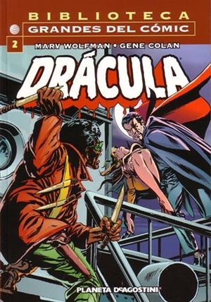 DRACULA # 02 | 848000210650400002 | MARK WOLFMAN - GENE COLAN - LEIN WEIN - ROSS ANDRU | Universal Cómics