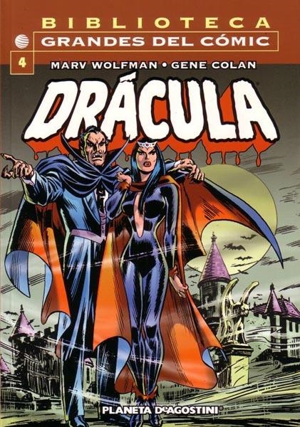 DRACULA # 04 | 848000210650400004 | MARK WOLFMAN - GENE COLAN - CHRIS CLAREMONT - DON HECK | Universal Cómics