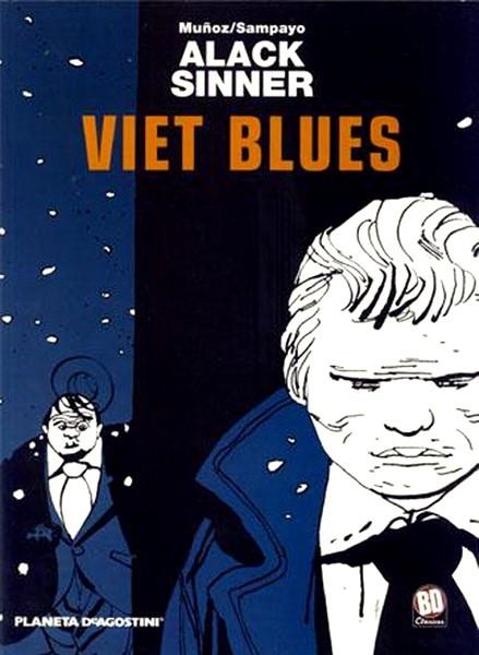 ALACK SINNER # 3 VIET-BLUES | 9788467403787 | CARLOS SAMPAYO - JOSÉ MUÑOZ | Universal Cómics