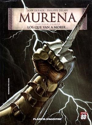 MURENA # 04 LOS QUE VAN A MORIR | 9788439581048 | JEAN DUFAUX - PHILIPPE DELABY | Universal Cómics