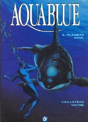 COLECCION EUROPA AQUABLUE # 02 | 20397 | OLIVIER VATINE - THIERRY CAILLETEAU - TOTA