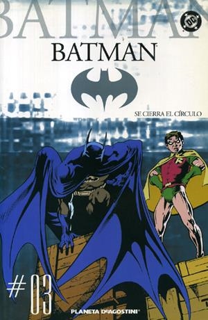 BATMAN COLECCIONABLE # 03 SE CIERRA EL CÍRCULO | 978846741693010003 | MIKE W. BARR - JIM STARLIN - JIM APARO - ALAN DAVIS - MARK FARMER - MIKE DECARLO | Universal Cómics