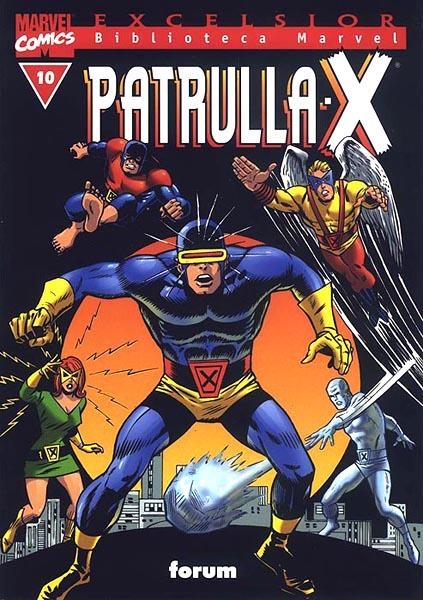 BIBLIOTECA MARVEL PATRULLA-X # 10 | 848000210114100010 | GARY FRIEDRICH - WERNER ROTH - ROY THOMAS  - ARNOLD DRAKE - GEORGE TUSKA - HERB TRIMPE - ARCHIE GOOD