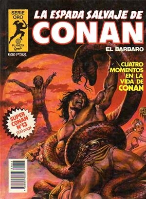 SUPERCONAN 1ª ED # 13 CUATRO MOMENTOS EN LA VIDA DE CONAN | 21631 | ROY THOMAS - JOHN BUSCEMA - TONY DE ZUÑIGA - RUDY NEBRES - SAL BUSCEMA - ERNIE CHAN - SONNY TRINIDAD | Universal Cómics