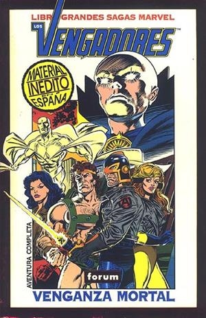 GRANDES SAGAS MARVEL # 01 LOS VENGADORES # 1 VENGANZA MORTAL (BASTANTE TOCADO) | 21714 | BOB HARRAS  -   STEVE EPTING - TOM PALMER | Universal Cómics