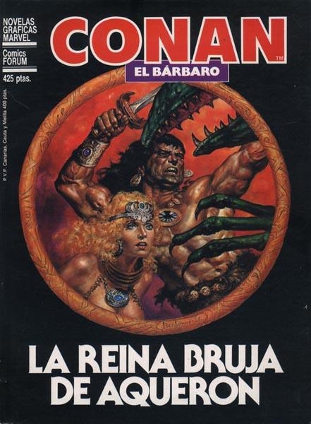 NOVELAS GRAFICAS VOL II # 10 CONAN LA REINA BRUJA DE AQUERON | 21760 | DON KRAAR - GARY KWAPISZ - ART NICHOLS | Universal Cómics