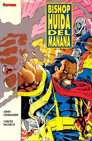 BISHOP HUIDA DEL MAÑANA | 7788439510095 | JOHN OSTRANDER - CARLOS PACHECO - CAM SMITH | Universal Cómics