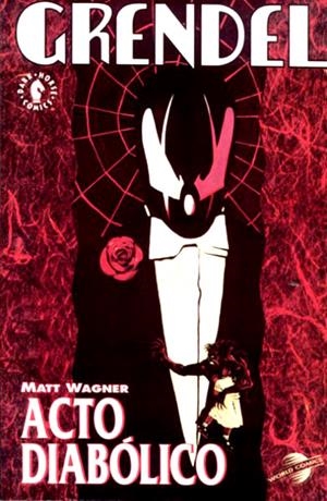 PRESTIGIO WORLD COMICS # 11 GRENDEL ACTO DIABOLICO | 848000218889000011 | MATT WAGNER | Universal Cómics