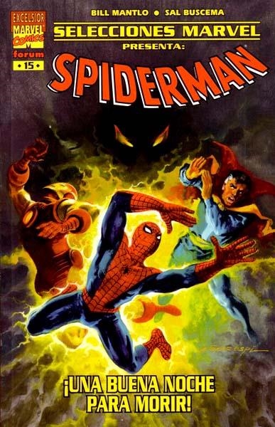 SELECCIONES MARVEL # 15 SPIDERMAN UNA BUENA NOCHE PARA MORIR | 848000215375100015 | BILL MANTLO - SAL BUSCEMA