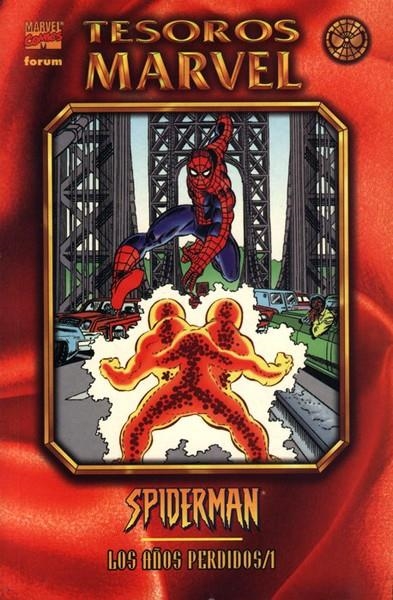 TESOROS MARVEL # 03 SPIDERMAN AÑOS PERDIDOS # 1 | 848000215112200003 | MARV WOLFMAN - DENNY O NEIL - JIM STARLIN - JOHN ROMITA - AL MILGROM | Universal Cómics