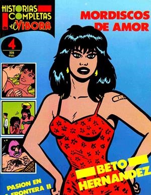 HISTORIAS COMPLETAS EL VÍBORA # 04 MORDISCOS DE AMOR | 841409010355800004 | BETO HERNANDEZ | Universal Cómics