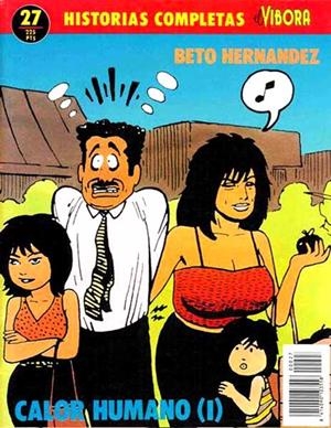 HISTORIAS COMPLETAS EL VÍBORA # 27 CALOR HUMANO # 1 | 841409010355800027 | BETO HERNANDEZ | Universal Cómics