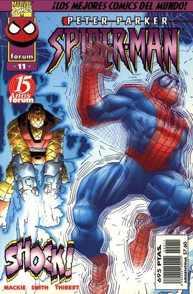 SPIDERMAN VOL II PETER PARKER # 11 | 848000216924000011 | J. M DE MATTEIS - LUKE ROSS - TODD DE ZAGO - MIKE WIERINGO - HOWARD MACKIE - ANDY SMITH - TOM DE FAL | Universal Cómics