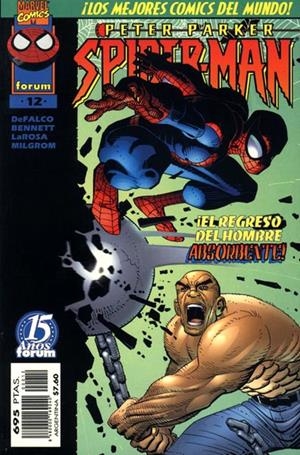SPIDERMAN VOL II PETER PARKER # 12 | 848000216924000012 | J. M DE MATTEIS - MIKE DEODATO - TODD DE ZAGO - MIKE WIERINGO - HOWARD MACKIE - JOHN ROMITA JR - TOM | Universal Cómics