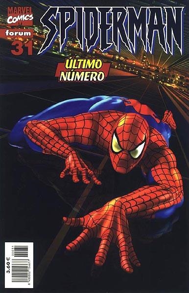 SPIDERMAN VOL III # 31 | 848000215667700031 | HOWARD MACKIE - JOE BENNET - SCOTT LOBDELL - ALE GARZA | Universal Cómics