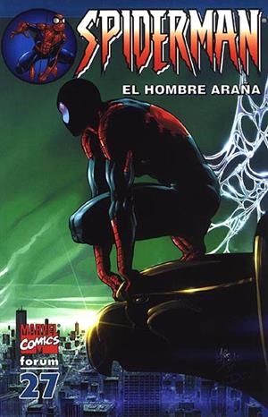 SPIDERMAN VOL IV # 27 EL HOMBRE ARAÑA | 848000210556900027 | AVERY - JOE MICHAEL STRACZYNSKI - JOHN ROMITA JR - ZEB WELLS - SAM KIETH  - RON ZIMMERMAN - JOHN MC | Universal Cómics