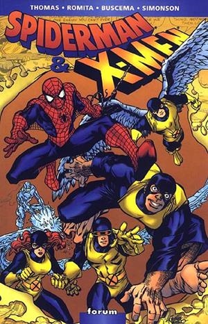 SPIDERMAN X-MEN | 978843957024000001 | ROY THOMAS - JOHN BUSCEMA - JOHN ROMITA - WALTER SIMONSON | Universal Cómics