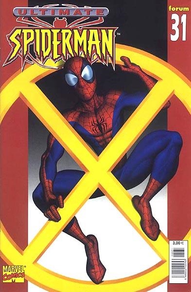 ULTIMATE SPIDERMAN VOLUMEN I # 31 | 848000210574302031 | BRIAN MICHAEL BENDIS  -  MARK BAGLEY