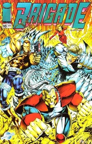 BRIGADE # 10 | 848000218691900010 | ROB LIEFELD - ERIC STEPHENSON - ANTHONY WINN | Universal Cómics