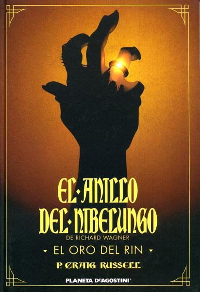 EL ANILLO DEL NIBELUNGO # 01 EL ORO DEL RIN | 9788439541141 | P GRAIG RUSSELL | Universal Cómics