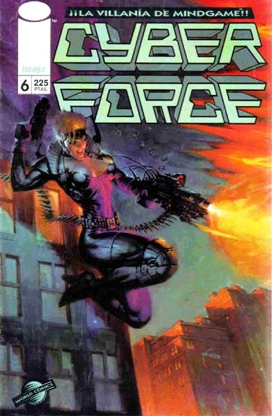 CYBERFORCE VOLUMEN I # 06 | 848000218618600006 | MARC SILVESTRI - ERIC SILVESTRI - SCOTT WILLIAMS - JOE CHIODO | Universal Cómics