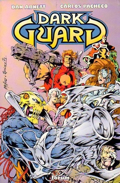 DARK GUARD | 31915 | DAN ABNETT  -  CARLOS PACHECO | Universal Cómics