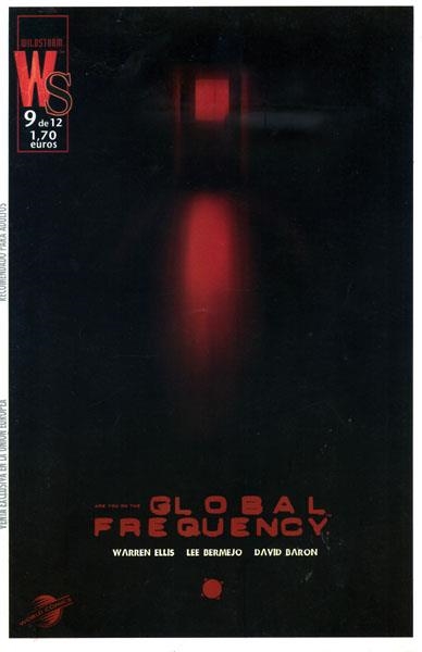 GLOBAL FREQUENCY # 09 | 848000210814000009 | WARREN ELLIS - LEE BERMEJO | Universal Cómics