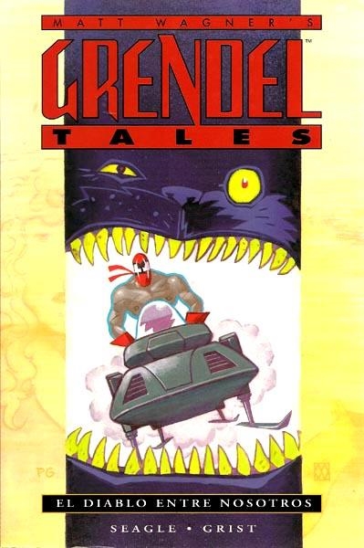 GRENDEL TALES EL DIABLO ENTRE NOSOTROS | 848000210024300001 | STEVE SEAGLE - PAUL GRIST | Universal Cómics