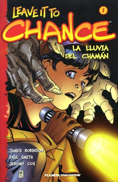 LEAVE IT TO CHANCE # 01 LA LLUVIA DEL CHAMAN | 978846740235300001 | JAMES ROBINSON - PAUL SMITH | Universal Cómics