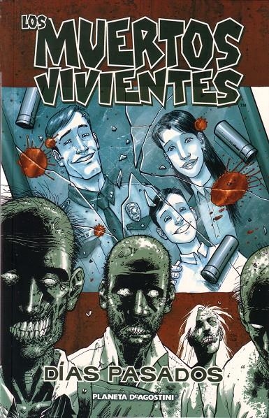 LOS MUERTOS VIVIENTES # 01 DÍAS PASADOS | 9788467414172 | ROBERT KIRKMAN - TONY MOORE
