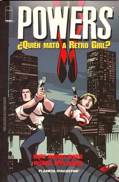 POWERS # 01 ¿QUIEN MATO A RETRO GIRL? | 9788439504368 | BRIAN MICHAEL BENDIS  -  MIKE AVON OEMING