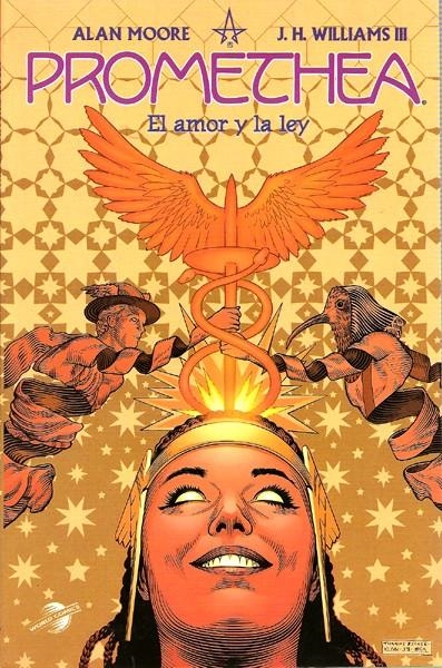 PROMETHEA VOL II # 01 EL AMOR Y LA LEY | 9788439547587 | ALAN MOORE - J.H. WILLIAMS III - MICK GRAY | Universal Cómics